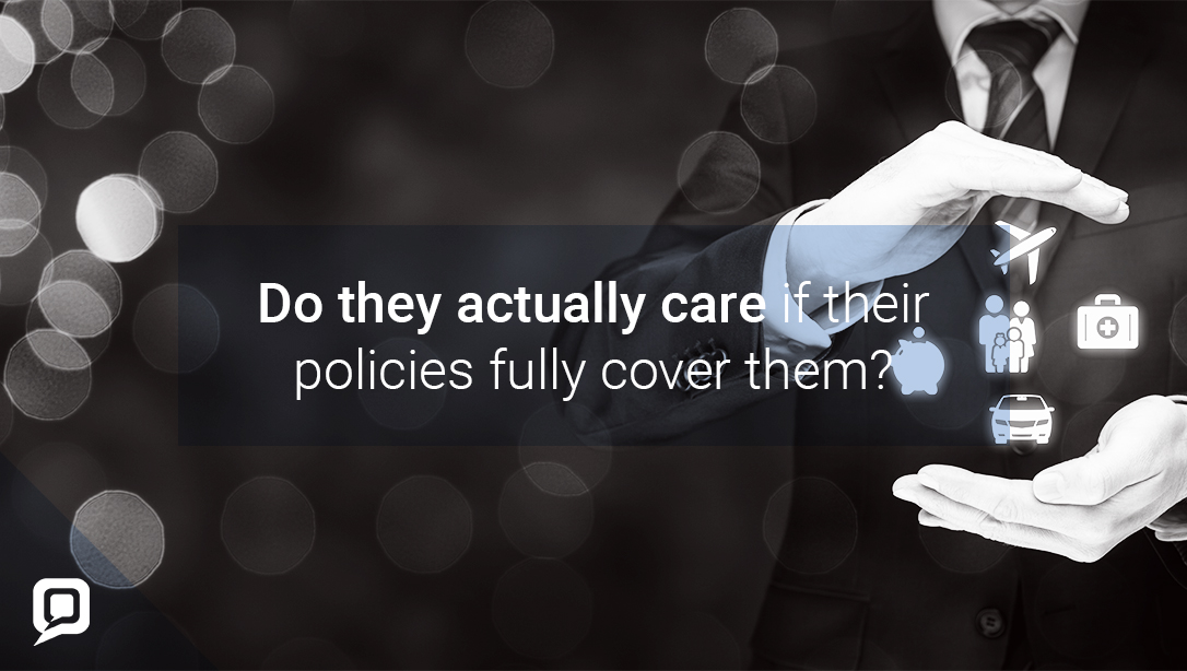 Black and white image of professional man with insurance icons floating between his hands with 'Do they actually care if their policies fully cover them?' written over it